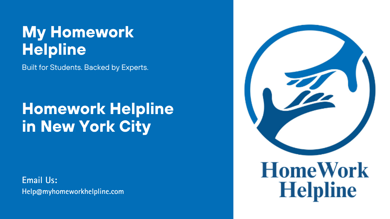 Homework Helpline in New York City – Real Experts, Real Results