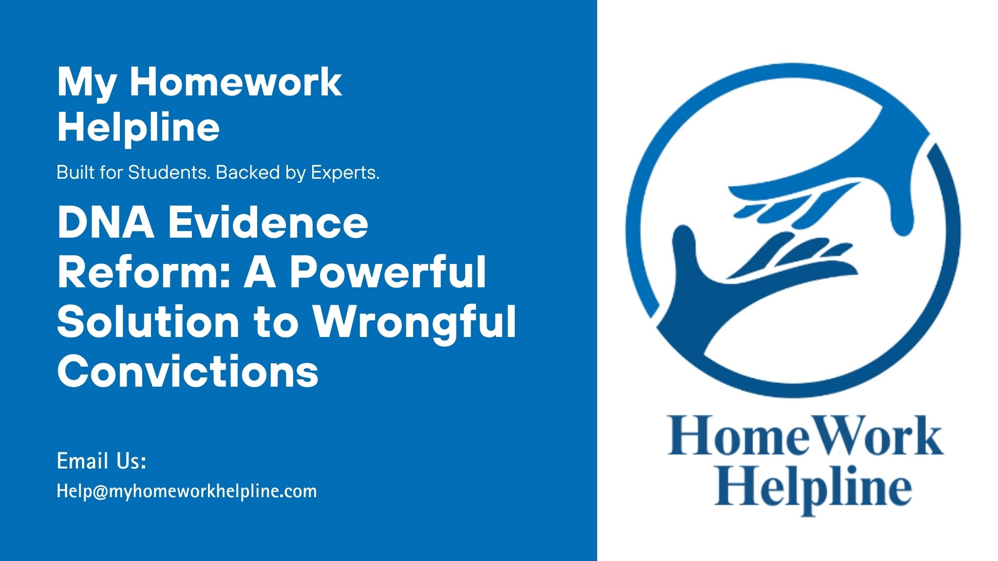 Informative academic poster advocating for mandatory DNA testing in all felony convictions to address the issue of wrongful convictions in the U.S. justice system. Highlights the importance of DNA evidence in exonerating the innocent, challenges to implementation, privacy concerns, and the long-term benefits of judicial reform.