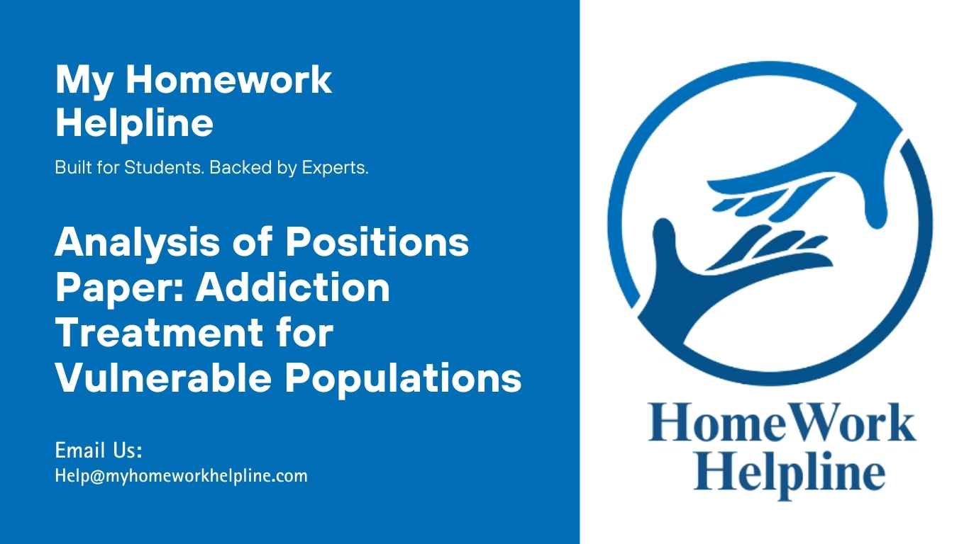 This analysis of positions paper explores addiction treatment and barriers for vulnerable populations, focusing on women’s health disparities, substance abuse challenges, and recovery interventions. The academic paper highlights gender-specific vulnerabilities, the debate on brain disease versus environmental models, and the importance of holistic, long-term, and multidisciplinary approaches in addressing addiction recovery.