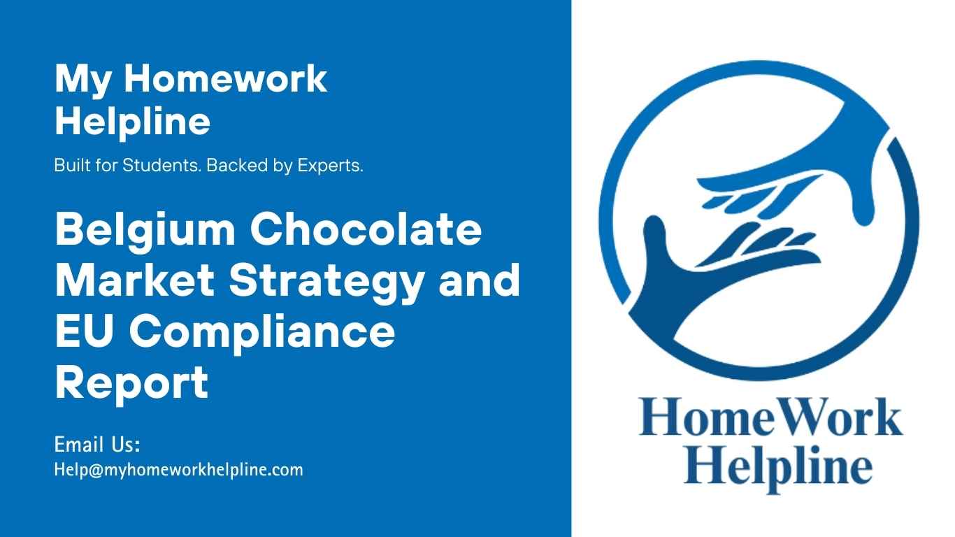 An academic report analyzing Belgium’s chocolate market, including EU export regulations, joint ventures, market entry strategies, and external environmental factors. This research paper provides insights on product positioning, international marketing competencies, and consumer behavior, suitable for assignments, research papers, or marketing project reports with academic precision and practical relevance.