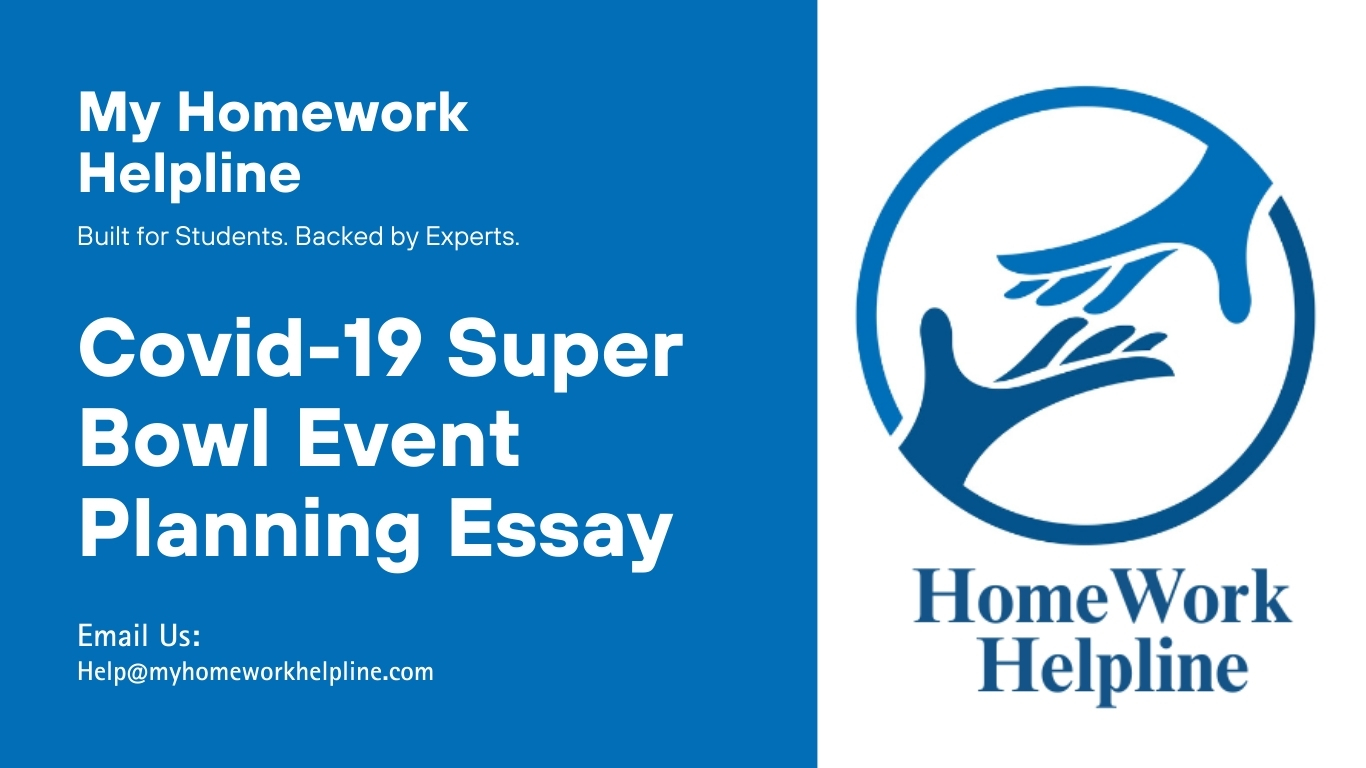 This academic paper on Covid-19 event planning explores the challenges of organizing a Super Bowl celebration safely. The essay discusses risk management, food provider considerations, social distancing, mask requirements, and crowd control. It highlights concerns about infection spread, healthcare limitations, and public safety precautions, making it a valuable assignment or research paper for students studying event management and public health.