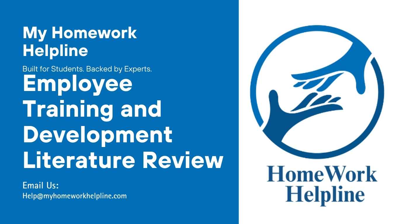 A literature review essay on employee training and development that analyzes strategies, HR policies, and organizational effectiveness. This academic paper highlights the evolution of training practices, motivation, employee retention, and workplace adaptability. The research paper serves as a valuable resource for assignments, essays, and studies in management, business, and human resources.