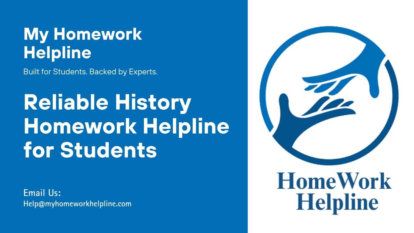 Our History Homework Helpline offers trusted support for students tackling assignments in ancient, medieval, and modern history. From essays and research projects to primary source analysis, timelines, and presentations, our expert guidance ensures accuracy and academic integrity. We help learners build a deeper understanding of historical events, contexts, and interpretations for stronger performance.