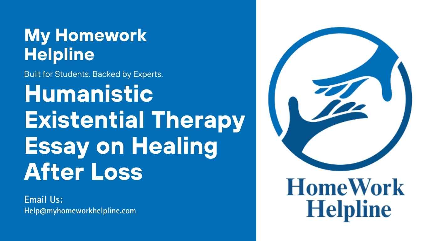 This humanistic existential therapy essay explores how counseling helps individuals facing grief, loss, death, and struggles with meaning. The academic paper highlights how therapists support clients through self-discovery, freedom of choice, and meaning-making. It discusses how humanistic and existential psychology provide pathways to healing, resilience, and personal growth while addressing trauma and restoring coherence in lived experiences.