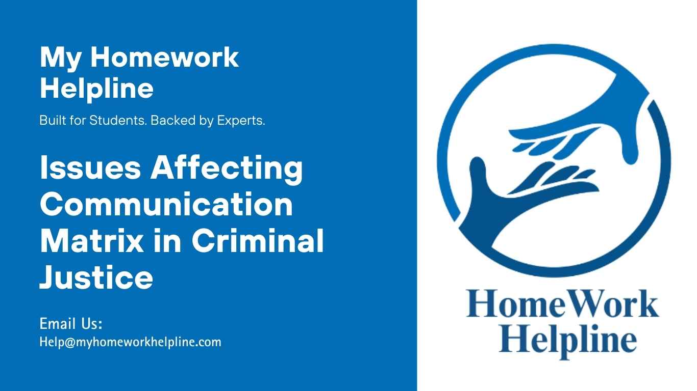 This research paper examines the Issues Affecting Communication Matrix in CJA/444 R 8, focusing on challenges in organizational and criminal justice settings. It highlights ineffective communication types such as gossip chains, filtering, decoding errors, and digital communication barriers. The study also presents solutions that enhance clarity and collaboration, offering insights valuable for academic assignments, research papers, and communication-focused coursework.