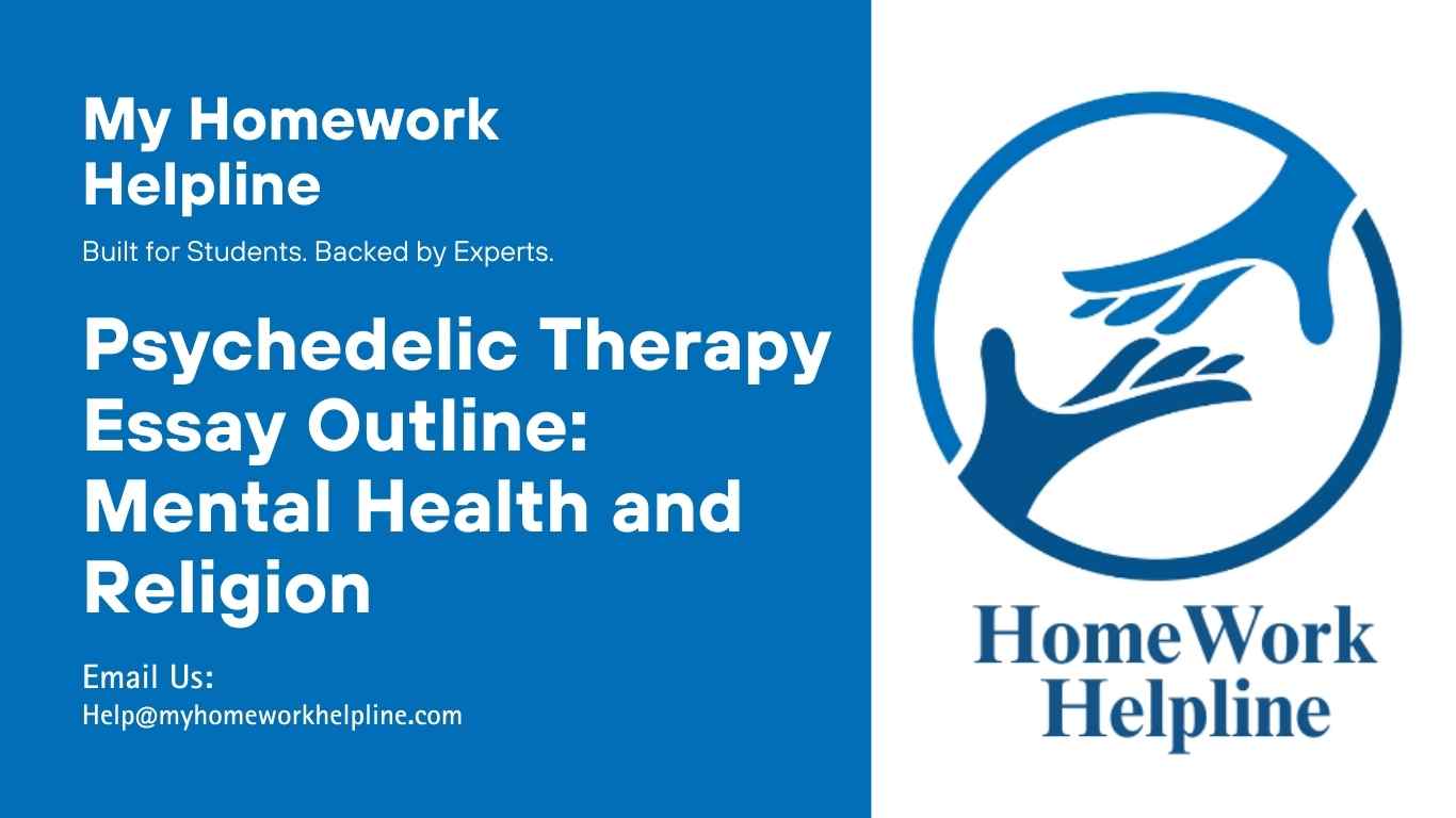 This academic essay outline explores Psychedelic Therapy for anxiety, depression, and religious experiences. The paper examines therapeutic benefits, ethical considerations, safety concerns, and physiological effects. A detailed assignment and research-based essay outline that integrates scientific studies and evidence-based practices, providing a structured framework for understanding psychedelic therapy in mental health.