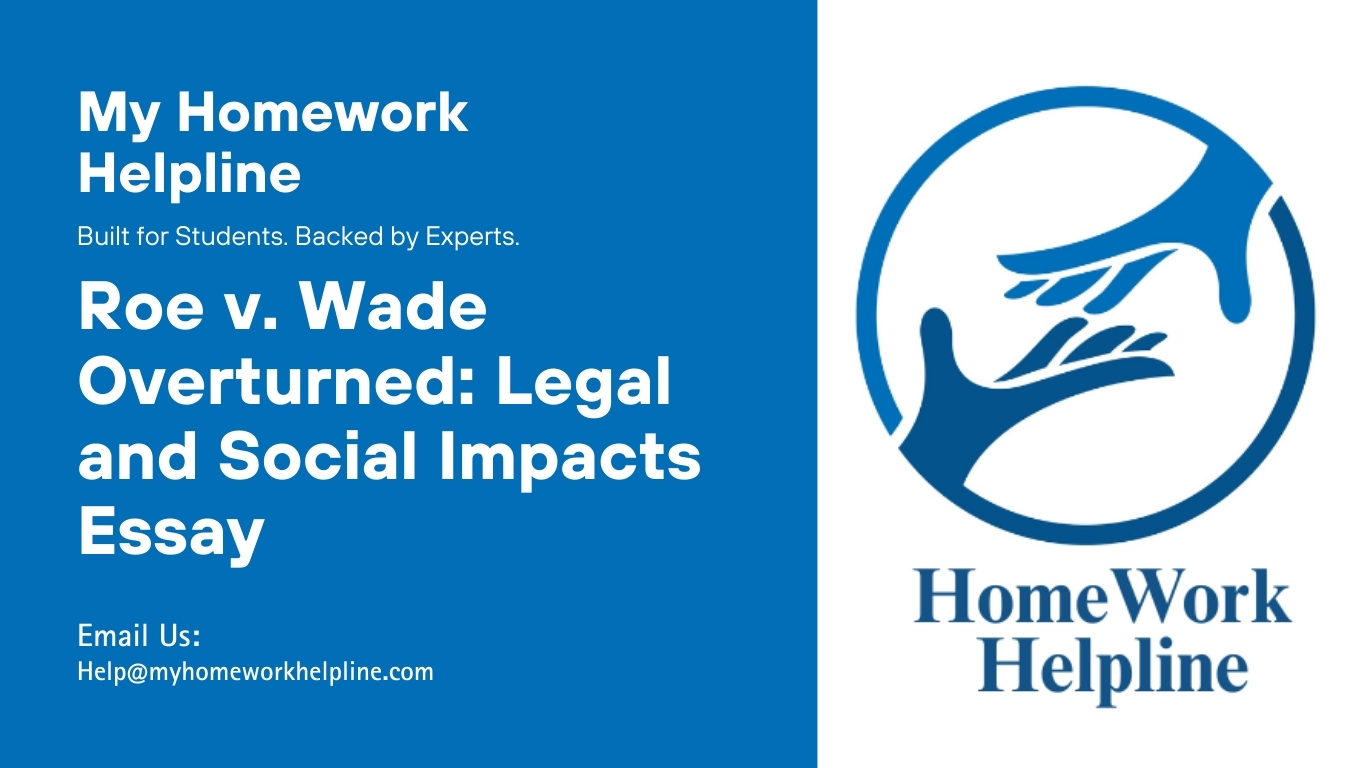 This essay explores the Roe v. Wade overturned ruling, discussing its impact on women’s rights, access to legal abortion, and the implications for healthcare and equality. Perfect for academic paper research, essay writing, assignment support, and review of article analyses on US law and Supreme Court decisions.